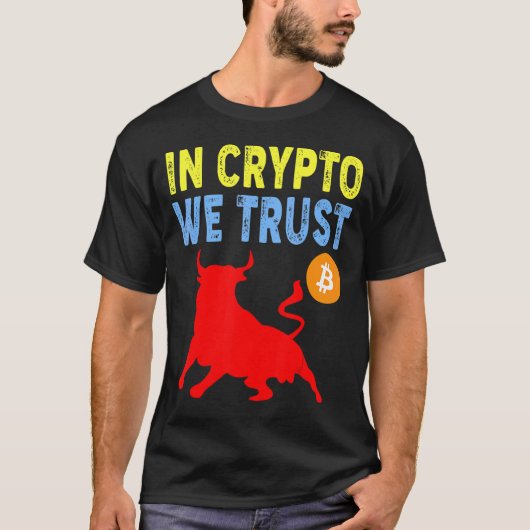 In Crypto We Trust Bitcoin Trading & Mining Asset T-shirt (Voorkant)