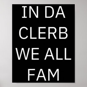 In Da Clerb zijn we allemaal fan van de club, we z Poster