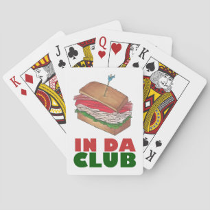 In Da Club Turkey Club Sandwich Funny Foodie Diner Speelkaarten