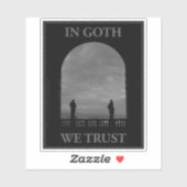In de Gothic vertrouwen we Sticker (Vel)