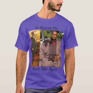 In de hemel ontmoeten we elkaar weer t-shirt