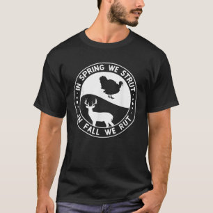 In de Herfst rotten we in het voorjaar en struten T-shirt