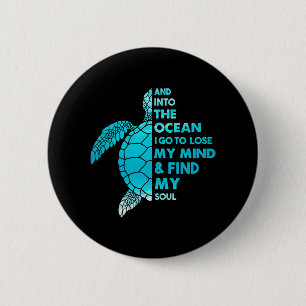 In de oceaan ga ik mijn verstand verliezen en zoek ronde button 5,7 cm