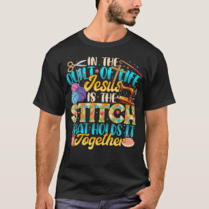 In De Quilt Van Het Leven Steek Die Het Bij Elkaar T-shirt
