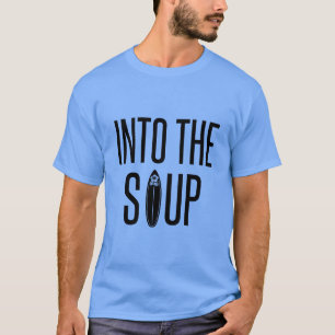In de soep - binnenin het schuim, het witte water. t-shirt