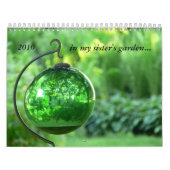 in de tuin van mijn zus 2010 kalender (Hoes)