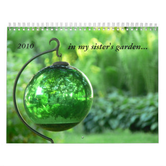 in de tuin van mijn zus 2010 kalender