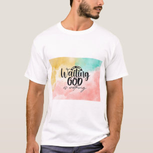 In de wachtende God werkt T-shirt
