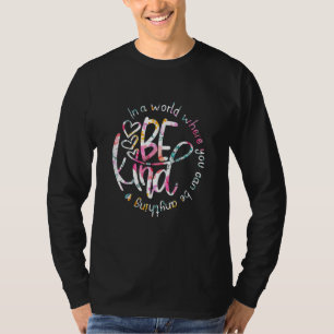 In de wereld ben je iets leuks. t-shirt