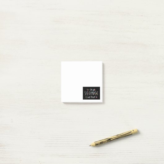 In de wetenschap vertrouwen we post-it® notes (Op bureau)