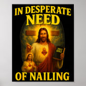 In Desperate Need Of Nailing Funny Gen Z Brainrot Poster (Voorkant)