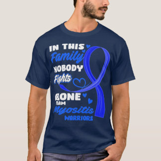 In deze familie vecht niemand alleen Myositis W T-shirt