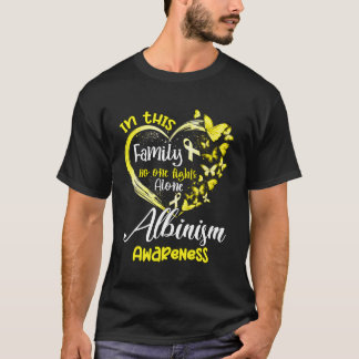 In deze familie vecht niemand alleen tegen albinis t-shirt