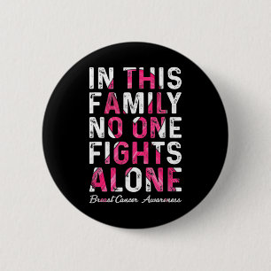 In deze familie vecht niemand alleen tegen borstka ronde button 5,7 cm