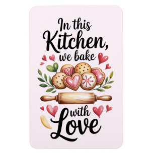 In Deze Keuken Bakken We Met Liefde Magneet – Scha