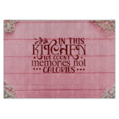 In deze keuken tellen we herinneringen niet calori snijplank (Voorkant)