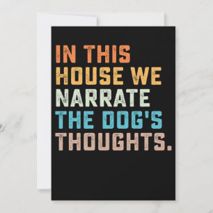 In dit huis vertellen we de gedachten van de hond kaart