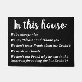 In dit huis zijn we beleefd en Frank heeft Crohn's Deurmat