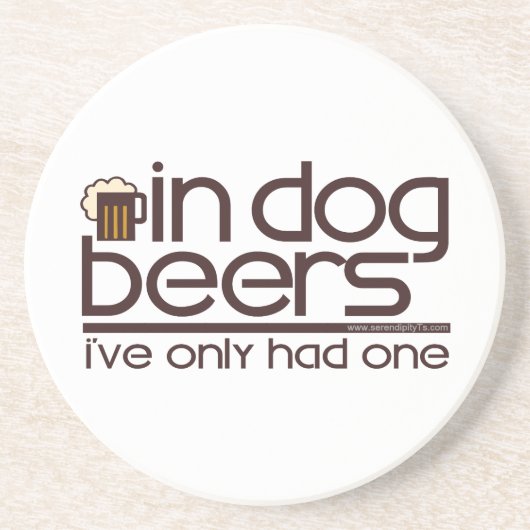 In Dog Beers.... Zandsteen Onderzetter (Voorkant)