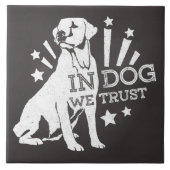 In Dog vertrouwen we op afbeelding Tegeltje (Voorkant)