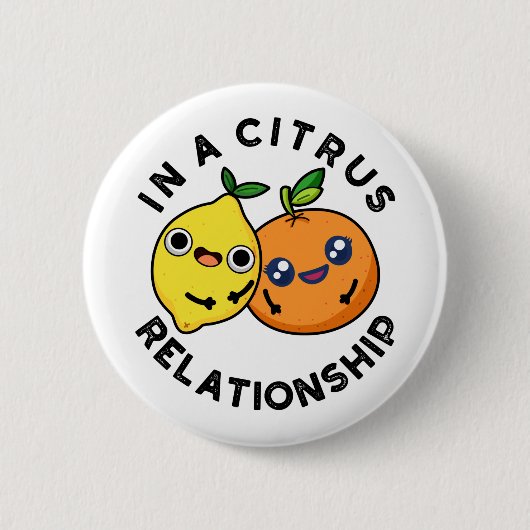 In een Citrus Relatie Funny Fruit Pun Ronde Button 5,7 Cm (Voorkant)