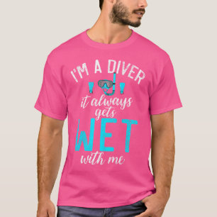 In een duiker wordt het altijd nat met mij grappig t-shirt
