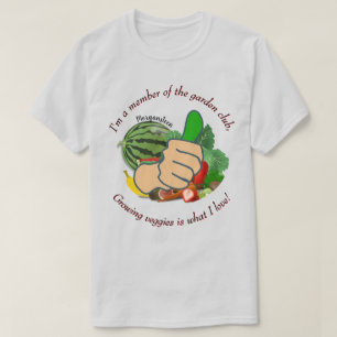 In een lid van de tuin club liefde groenten Lt T-shirt