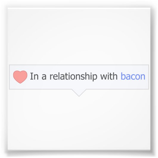 In een Relatie met Bacon Foto Afdruk (Voorkant)