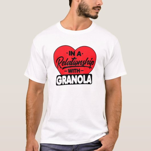In een Relatie met Granolas Granola T-shirt (Voorkant)