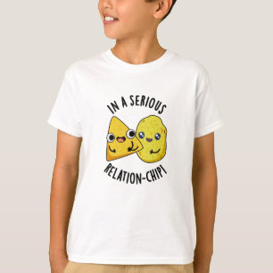 In een serieuze relatie-chip grappig voedsel woord t-shirt