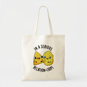 In een serieuze relatie-chip grappig voedsel woord tote bag
