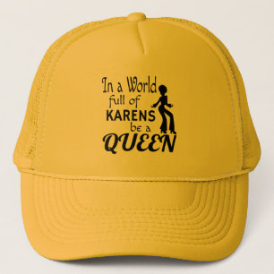 In een wereld van KARENS een KONINGIN Trucker Pet