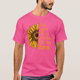In een wereld van oma's wees een ama speciale oma  t-shirt