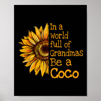 In Een Wereld Van Oma's Wees Een Coco Speciale Oma Poster