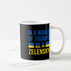 In Een Wereld Van Trumps Wees Een Zelensky Steun O Koffiemok