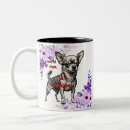 In een wereld vol honden een Chihuahua zijn Tweekleurige Koffiemok