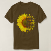 In een wereld vol oma's is Lovey Sunflower T-shirt (Design voorkant)