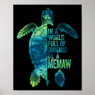 In een wereld vol oma's, wees een grappige meid poster