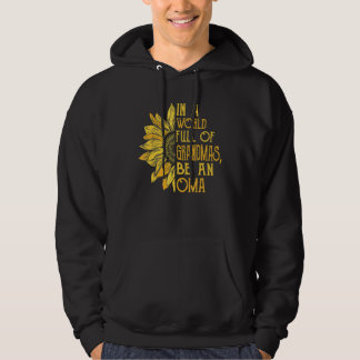 In een wereld vol oma's wees Oma zonnebloem T-shir Hoodie