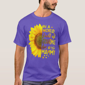 In een wereld vol oma's zijn mammie zonnebloem t-shirt