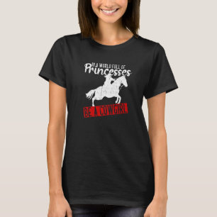 In Een Wereld Vol Prinsessen Wees Een Cowgirl  Cow T-shirt