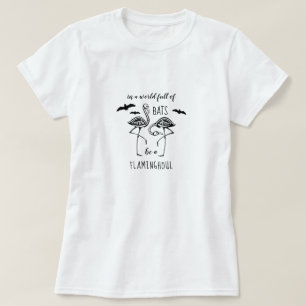 In een wereld vol vleermuizen is een flaminghoul-h t-shirt