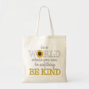 in een wereld waar je alles kan zijn, een zonnige tote bag