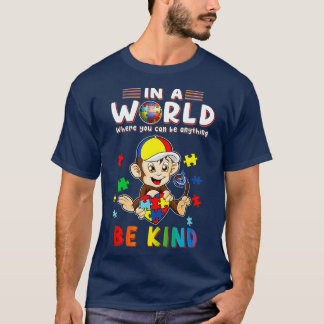 In een wereld waar je alles kan zijn t-shirt