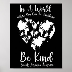 In een wereld waar je alles kunt zijn om zelfmoord poster