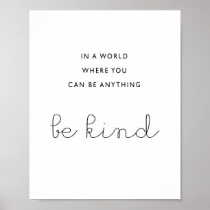 In een wereld waar je alles kunt zijn poster