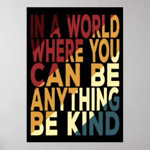 In een wereld waar je alles kunt zijn poster