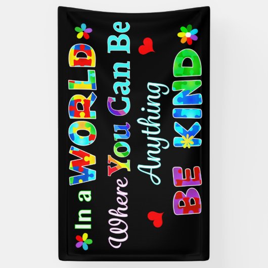 In een wereld waar je alles kunt zijn spandoek (Verticaal)