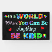 In een wereld waar je alles kunt zijn spandoek (Horizontaal)