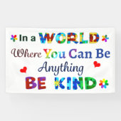 In een wereld waar je alles kunt zijn spandoek (Horizontaal)